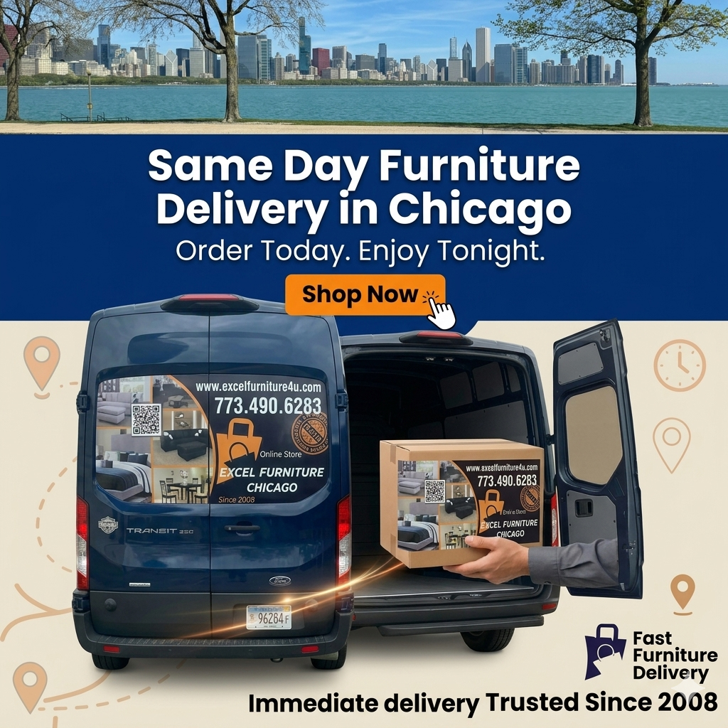 Same day furniture delivery in Chicago &ndash; fast delivery sofas and home furniture Excel Furniture 4U